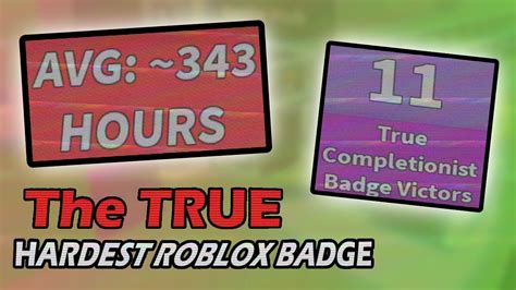 The True Hardest Badge On Roblox Youtube