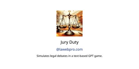 Jury Duty Gpts Features And Functions Examples And Prompts Gpt Store