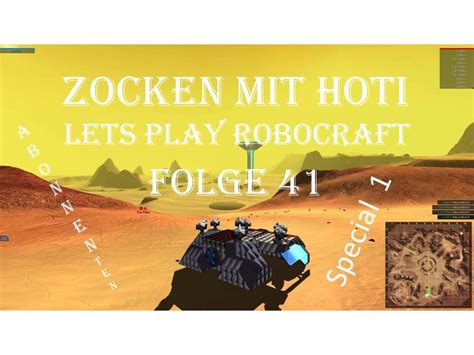 Robocraft Lets Play Deutsch Teil Special Abonnenten Zocken Youtube