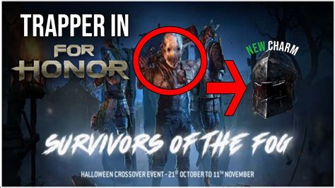 The Trapper In For Honor Dead By Daylight X For Honor Crossover Event Youtube