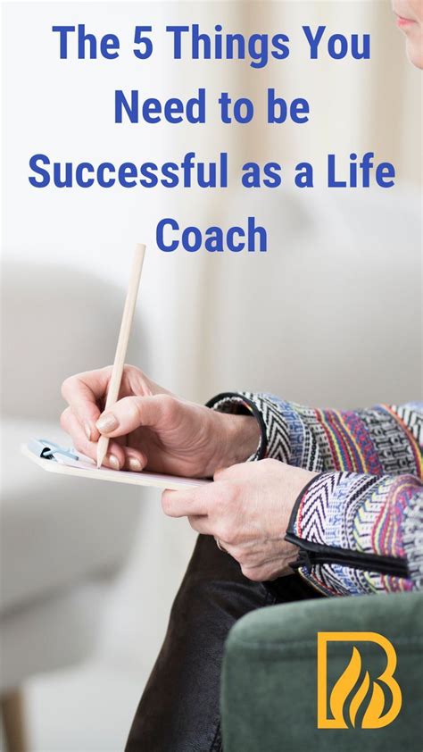 The 5 Things You Need To Be Successful As A Life Coach