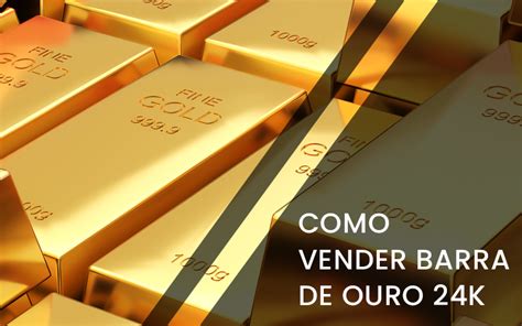 Como Vender Barra de Ouro 24K Premier Jóias