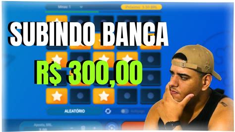 SUBINDO BANCA R 300 00 EM 10 MINUTOS NO MELHOR MINES YouTube