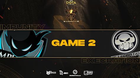 IMPUNITY VS EXECRATION Game 2 SEA Dota Invitational 23 CreativeVN