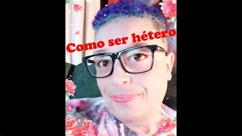 Como ser hétero sendo gay YouTube