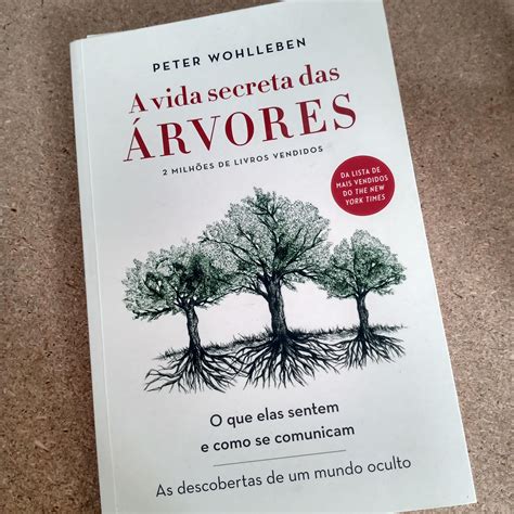 A Vida Secreta das Árvores - Recomendação de livro! : r/PlantasBrasil
