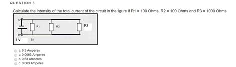 Solved Question 1 Calculate The Total Resistance Of The