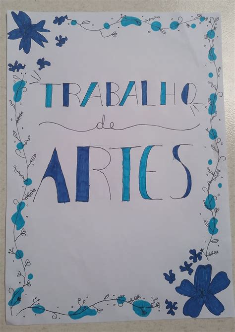 Ideia De Capa Para Trabalho De Artes - Capa de trabalho de artes | Titulo trabalho de artes, Capa de trabalho ...