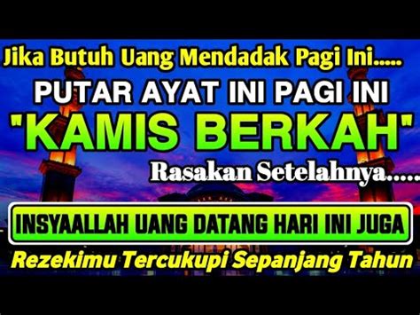 Jika Kepepet Butuh Rezeki Mendadak Putar Ayat Ini Rezeki Datang