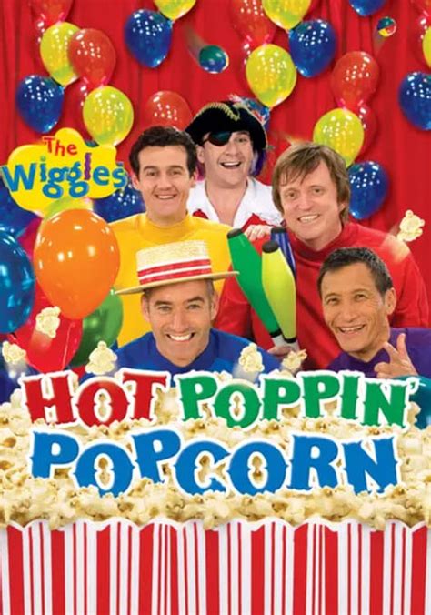The Wiggles Hot Poppin Popcorn Stream Online