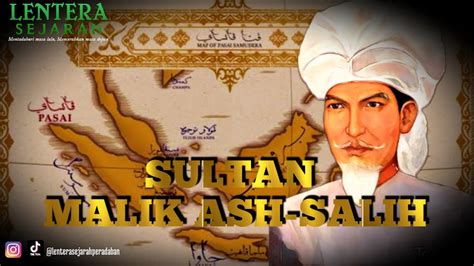 Sultan Malik Ash Shalih Pendiri Kesultanan Samudera Pasai Tokoh