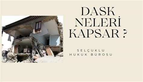 Dask Neleri Kapsar Deprem Sigortas