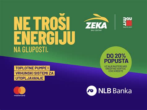 Nlb Banka Sarajevo Zeka I Baumit Ne Tro I Energiju Na Gluposti