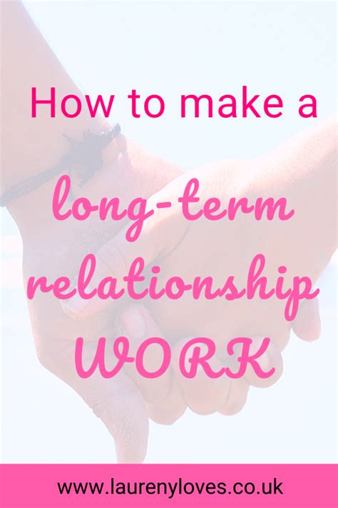 How To Make A Long Term Relationship Work Long Term Relationship Goals To Have A Happy And