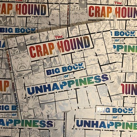 Crap Hound The Crap Hound Big Book Of Unhappiness Belzel Books