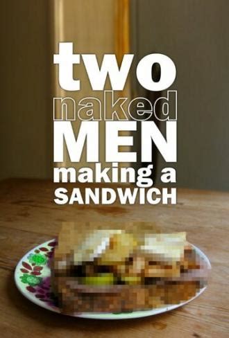 Two Naked Men Making A Sandwich