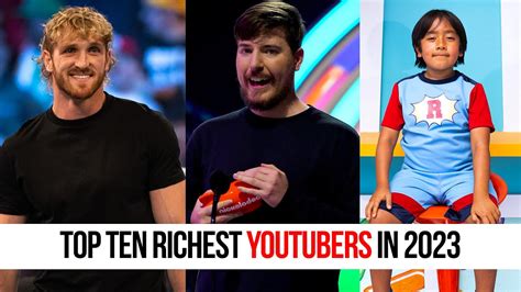 Top 10 Richest Youtubers In 2023 Youtube