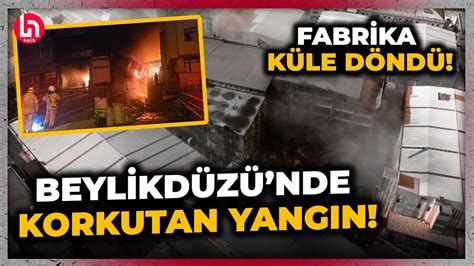 Beylikd Z Nde Fabrika Yang N Itfaiyeci M Dahale Etti Fabrika