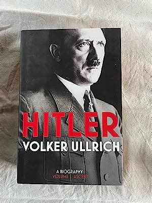 Hitler Volume I Ascent By Ullrich Volker Fine Hardcover