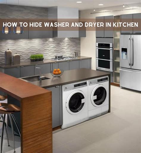 How To Hide Washer And Dryer In Kitchen The Recipe Project