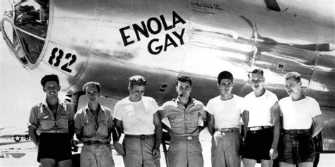 Heres How The Crew Of The Enola Gay Crew Recalled The First Atomic