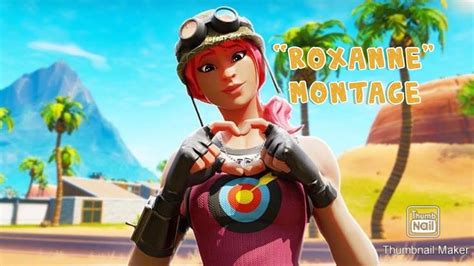 Fortnite Montage — Roxanne” Youtube