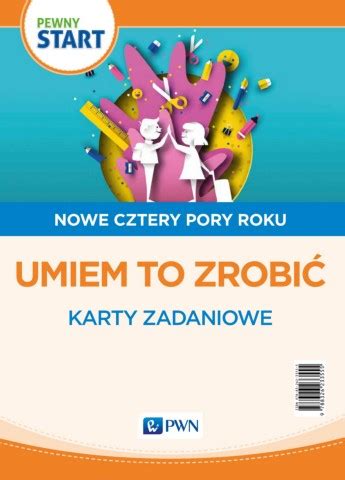 Page Pwn Pewny Start Nowe Cztery Pory Roku Karty Zadaniowe Umiem