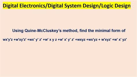 Using Quine Mccluskeys Method Find The Minimal Form Of Youtube