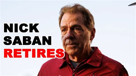 Alabama Head Coach Nick Saban SHOCKS Everyone And RETIRES YouTube