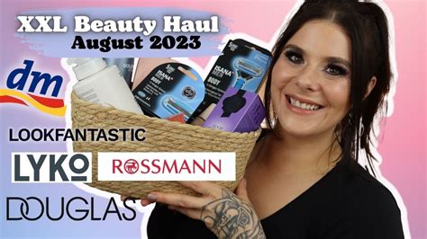 XXL Beauty HAUL August 2023 Lookfantastic Douglas Lyko