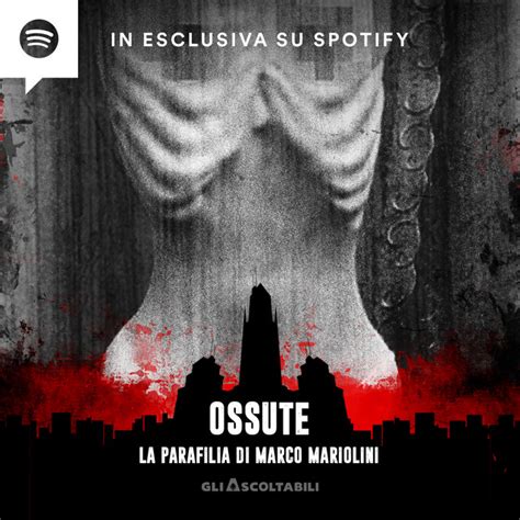 Ossute La Parafilia Di Marco Mariolini Demoni Urbani Podcast On