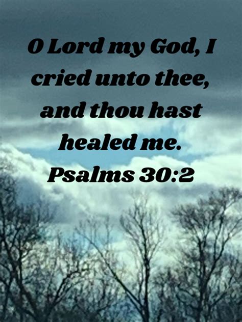 Psalm 30 2 O LORD My God I Cried Unto Thee And Thou Hast Healed Me