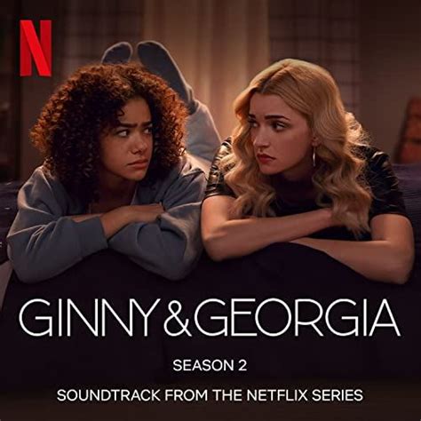 Ginny And Georgia Season 2 Soundtrack Soundtrack Tracklist