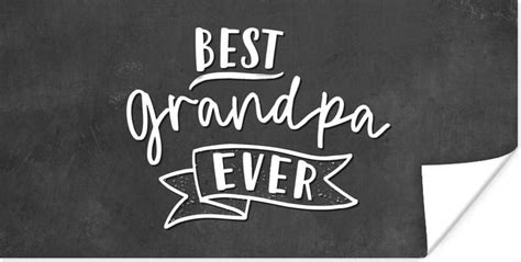 Poster Spreuken Best Grandpa Ever Quotes Opa 150x75 Cm