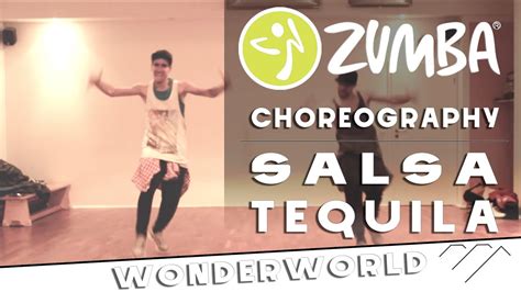 SALSA TEQUILA Zumba ZIN 01 Wonderworld YouTube