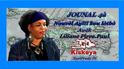 JOUNAL 4h Samdi 25 Mas 2023 Liliane Pierre Paul Radio Kiskeya