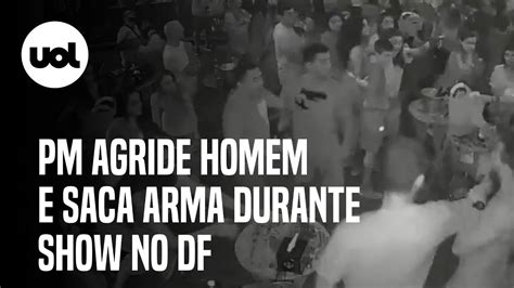 Policial Militar Agride Homem E Saca Arma Durante Show No Distrito