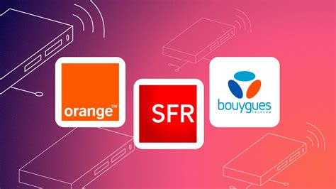 Box Fibre Les Meilleures Offres D Octobre 2022 Orange SFR Et Bouygues