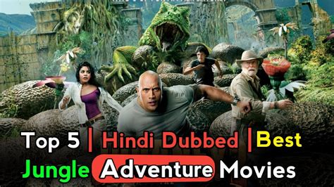 Top Best Jungle Adventure Movies In Hindi On Netflix Amazon Prime