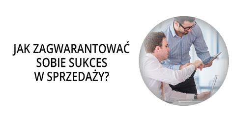 Gamma Jak zagwarantować sobie sukces w sprzedaży