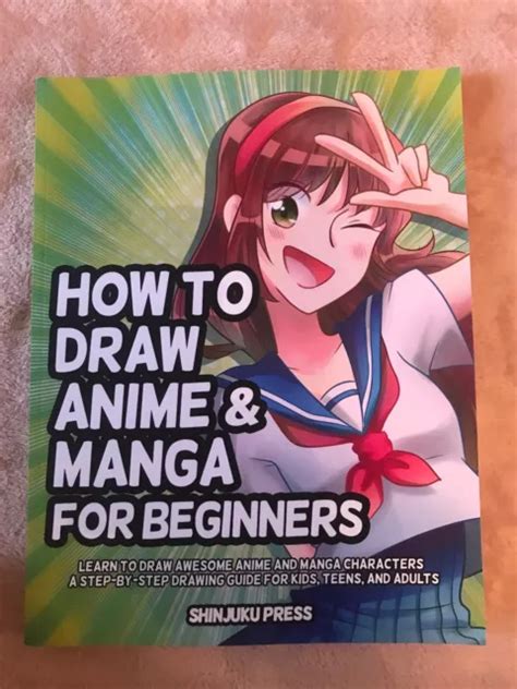 How To Draw Anime And Manga For Beginners By Shinjuku Press £10 00