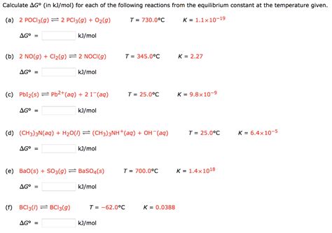 Solved Calculate G In KJ Mol For Each Of The Following Chegg