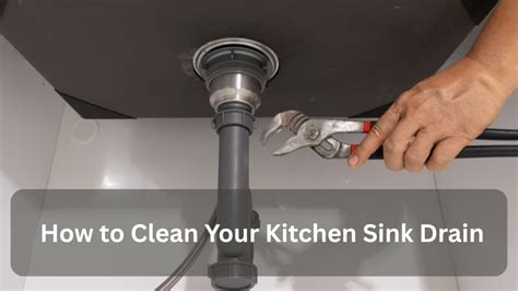 how to clean your kitchen sink drain