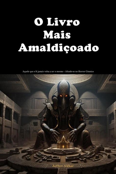 O Livro Mais Amaldi Oado Aquele Que O L Jamais Volta A Ser O Mesmo