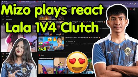 Mizo Plays React LaLa 1V4 Clutch YouTube