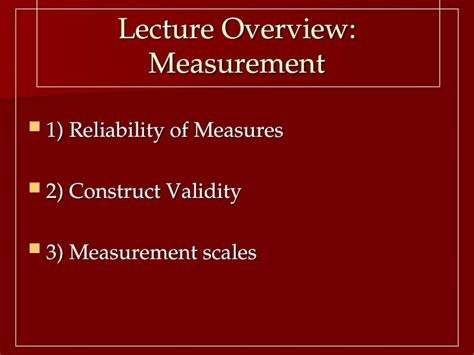 Ppt Lecture Overview Measurement Reliability Of Measures