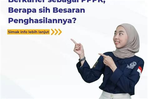 Berapa Besar Gaji Pppk Berikut Daftar Gaji Dan Tunjangan Yang