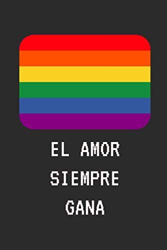 Libretas Orgullo Gay El Amor Siempre Gana Regalo Pride Regalo Original para San Valentín