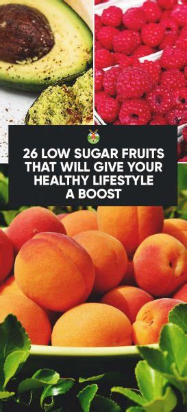 26 Low Sugar Fruits That Will Give Your Healthy Lifestyle a Boost