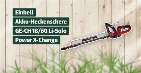 Einhell Akku Heckenschere Ge Ch Li Solo Power X Change